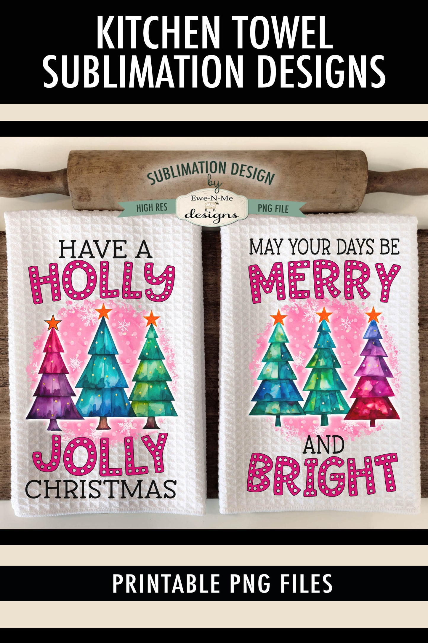 Bright Colored Christmas Trees - Kitchen Towel Sublimation Designs