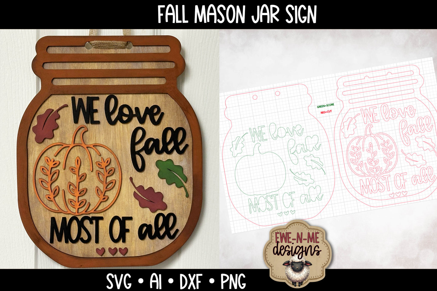 We Love Fall Mason Jar - Laser Cut SVG