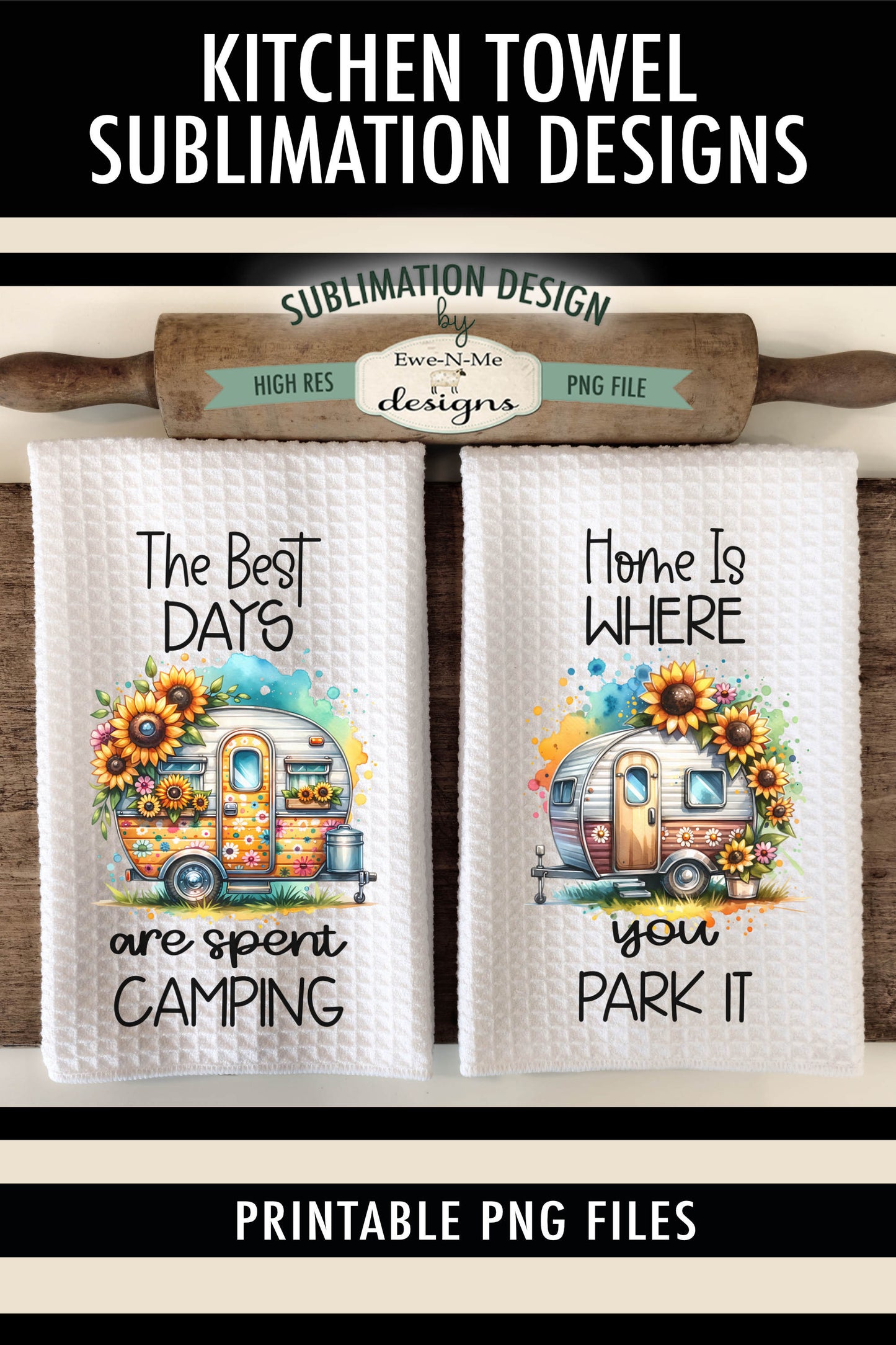 Campers With Sunflowers - Kitchen Towel Sublimation Designs