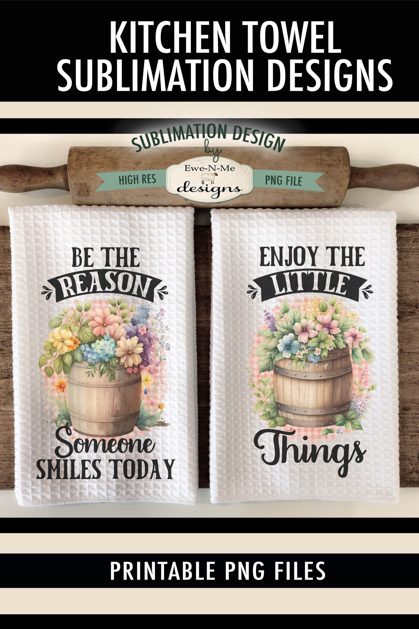 Flowers In Barrels - Kitchen Towel Sublimation Designs