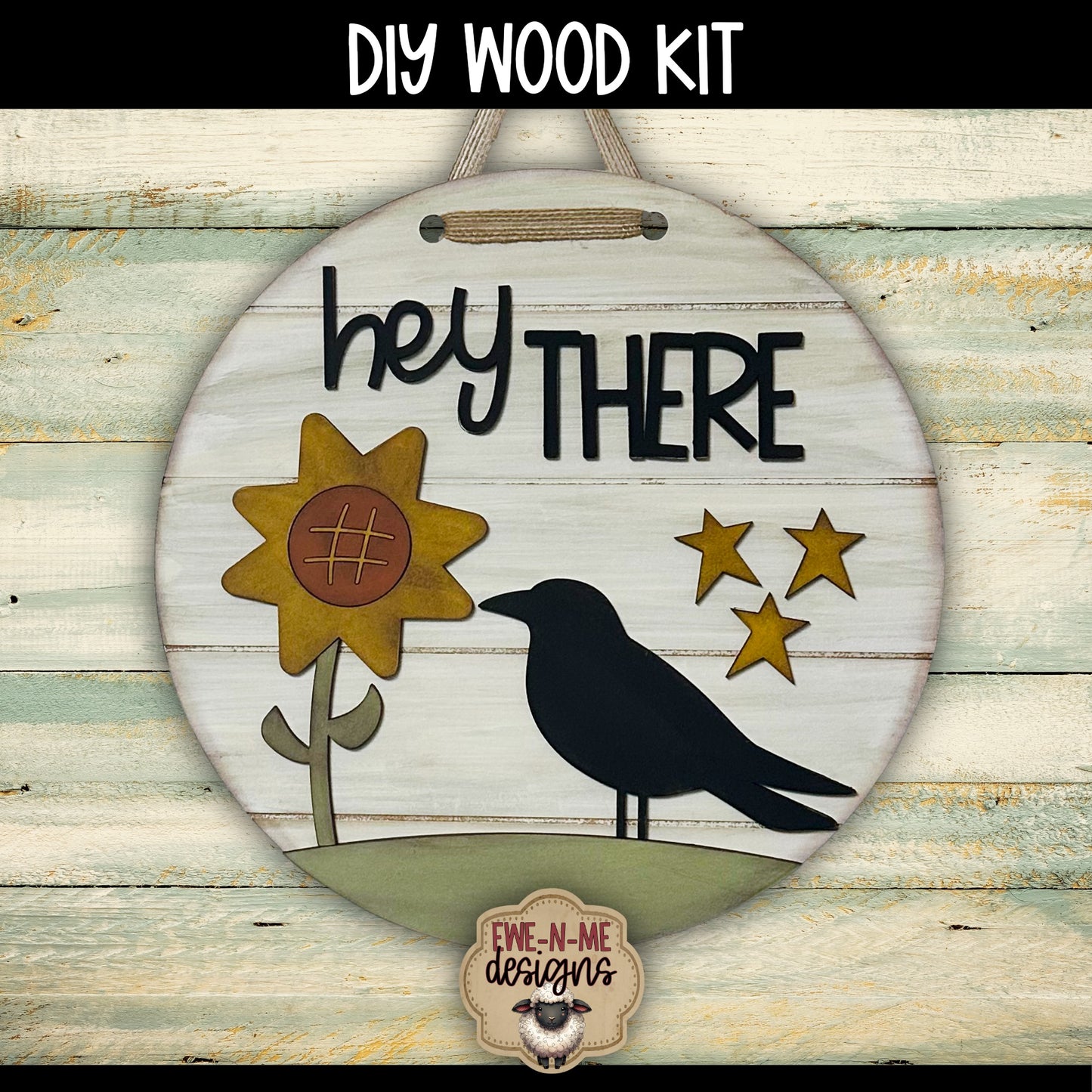 Hey There Sunflower Crow Round Sign | DIY WOOD KIT
