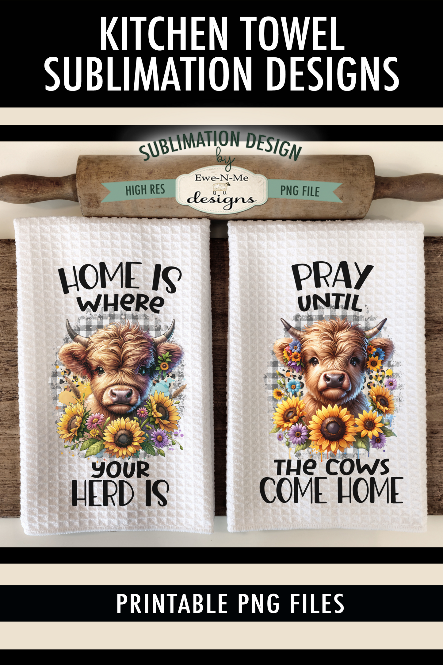 Highland Cow and Sunflowers - Kitchen Towel Sublimation Designs