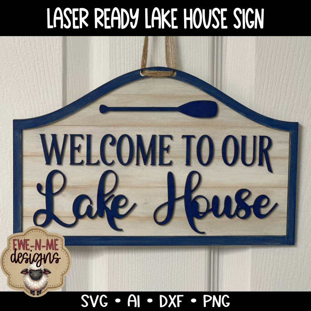 Welcome Lake House Door Sign - Laser Cut SVG