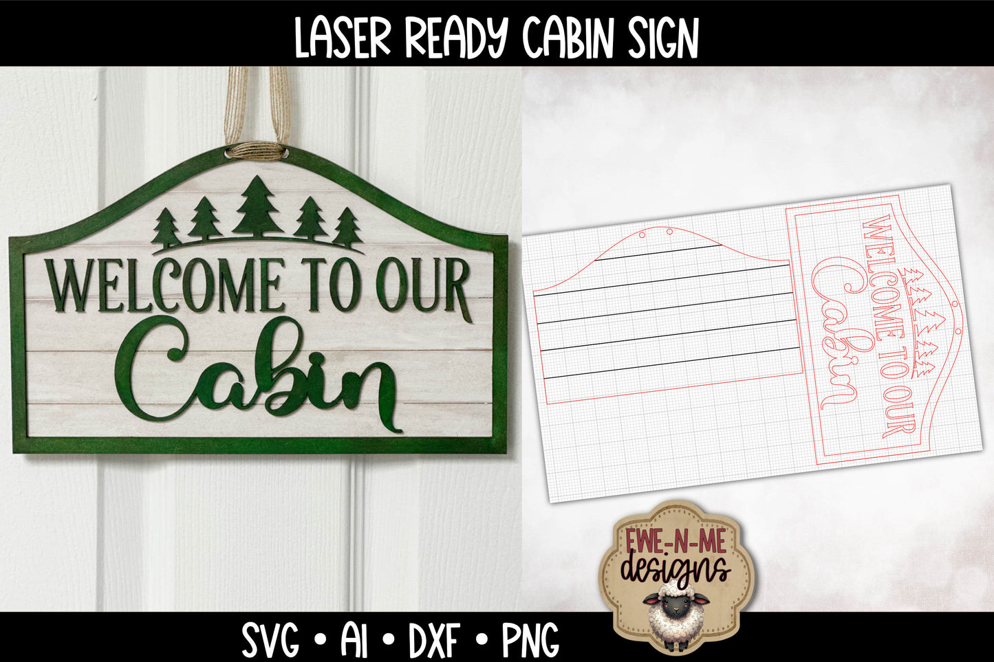 Welcome To Our Cabin Door Hanger - Laser Cut SVG