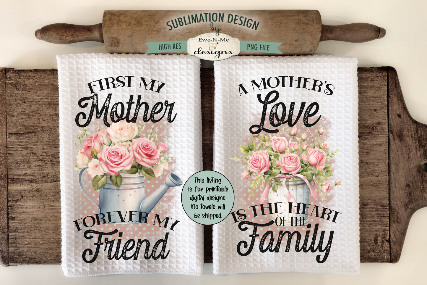 Mothers Day Designs - Bundle of 16 - Kitchen Towel Sublimation Designs
