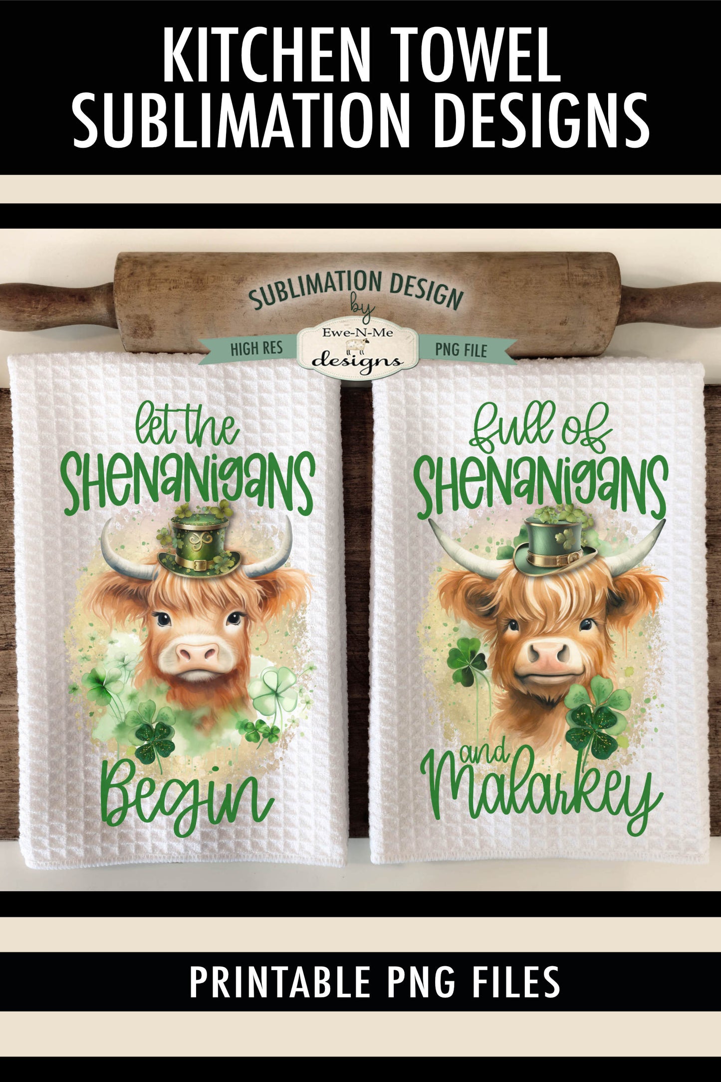 St Patricks Highland Cows Shenanigans and Malarkey - Kitchen Towel Sublimation Designs