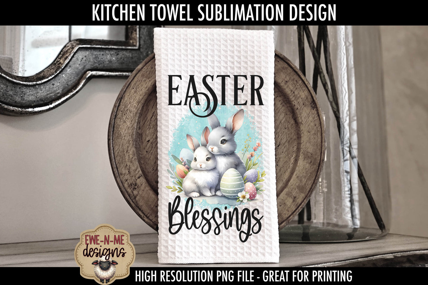 Easter Blessings Hello Easter Bunnies - Kitchen Towel Sublimation Designs