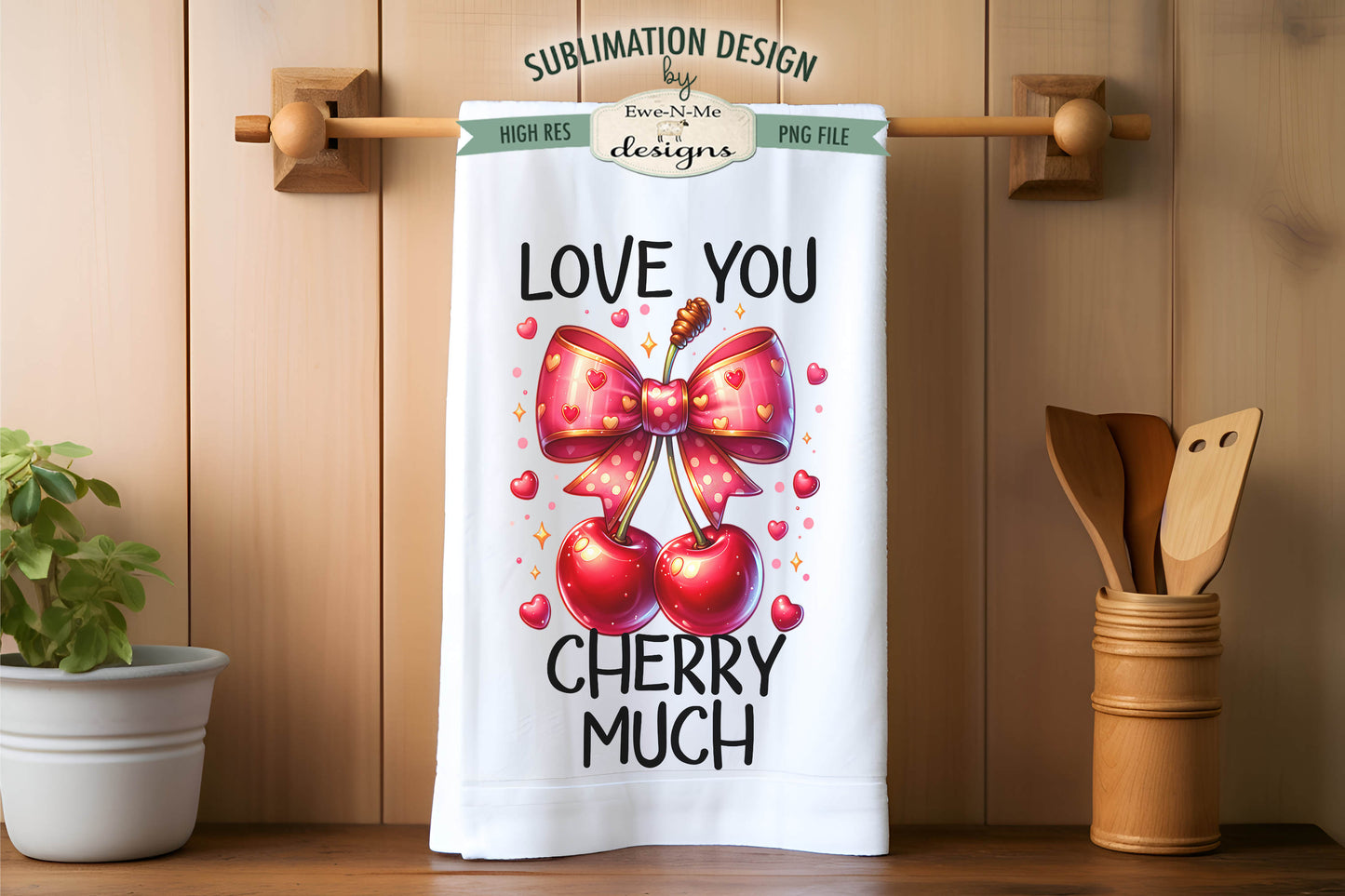 Love You Cherry Much - Kitchen Towel Sublimation Designs