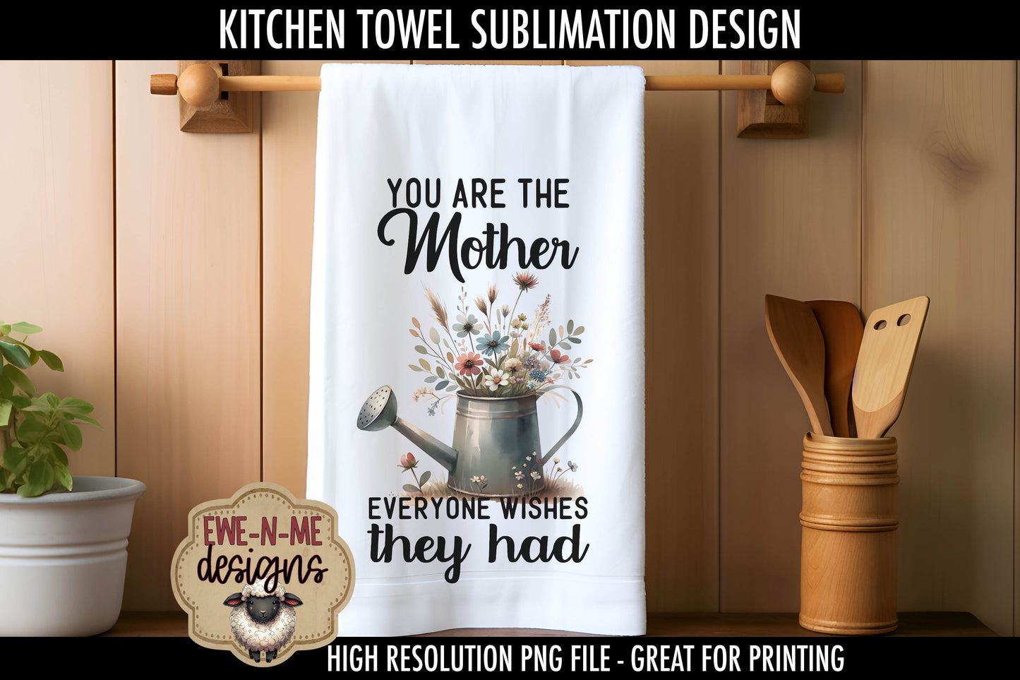 Mothers Day Watering Can Flowers - Kitchen Towel Sublimation Designs