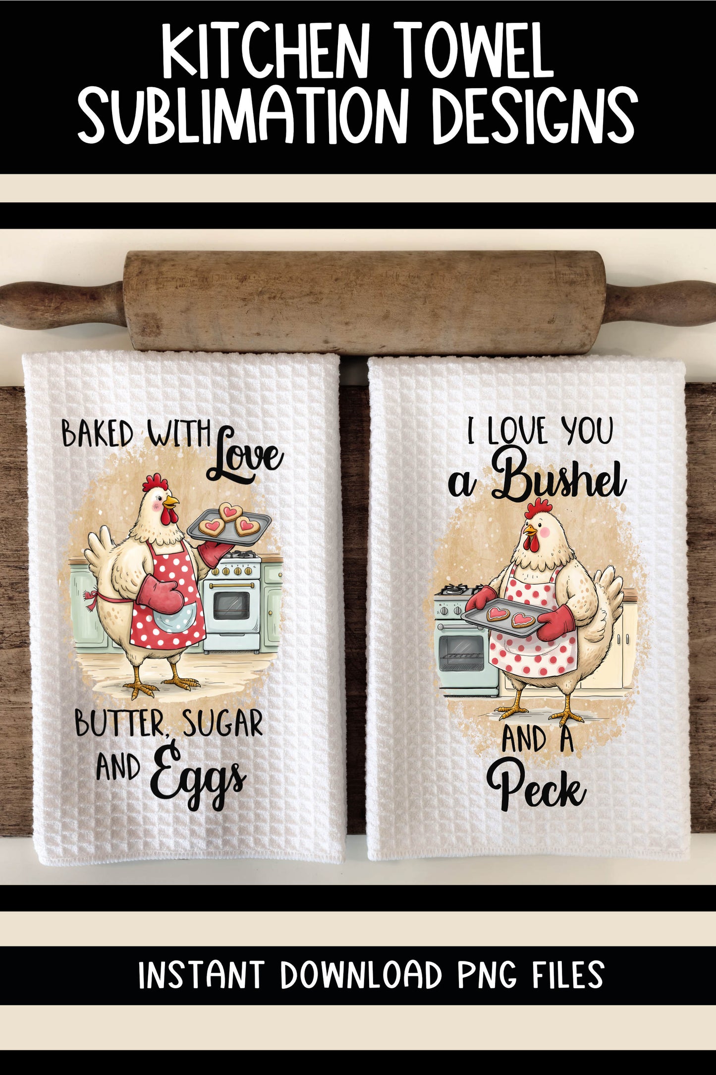 Valentine Chickens Baking Cookies - Kitchen Towel Sublimation Designs