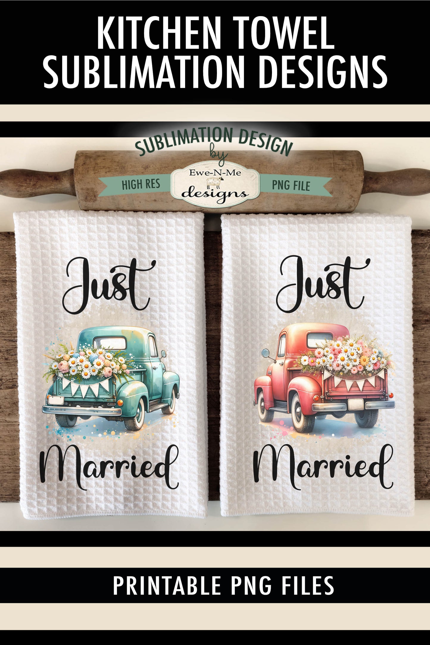 Just Married Wedding Trucks - Kitchen Towel Sublimation Designs