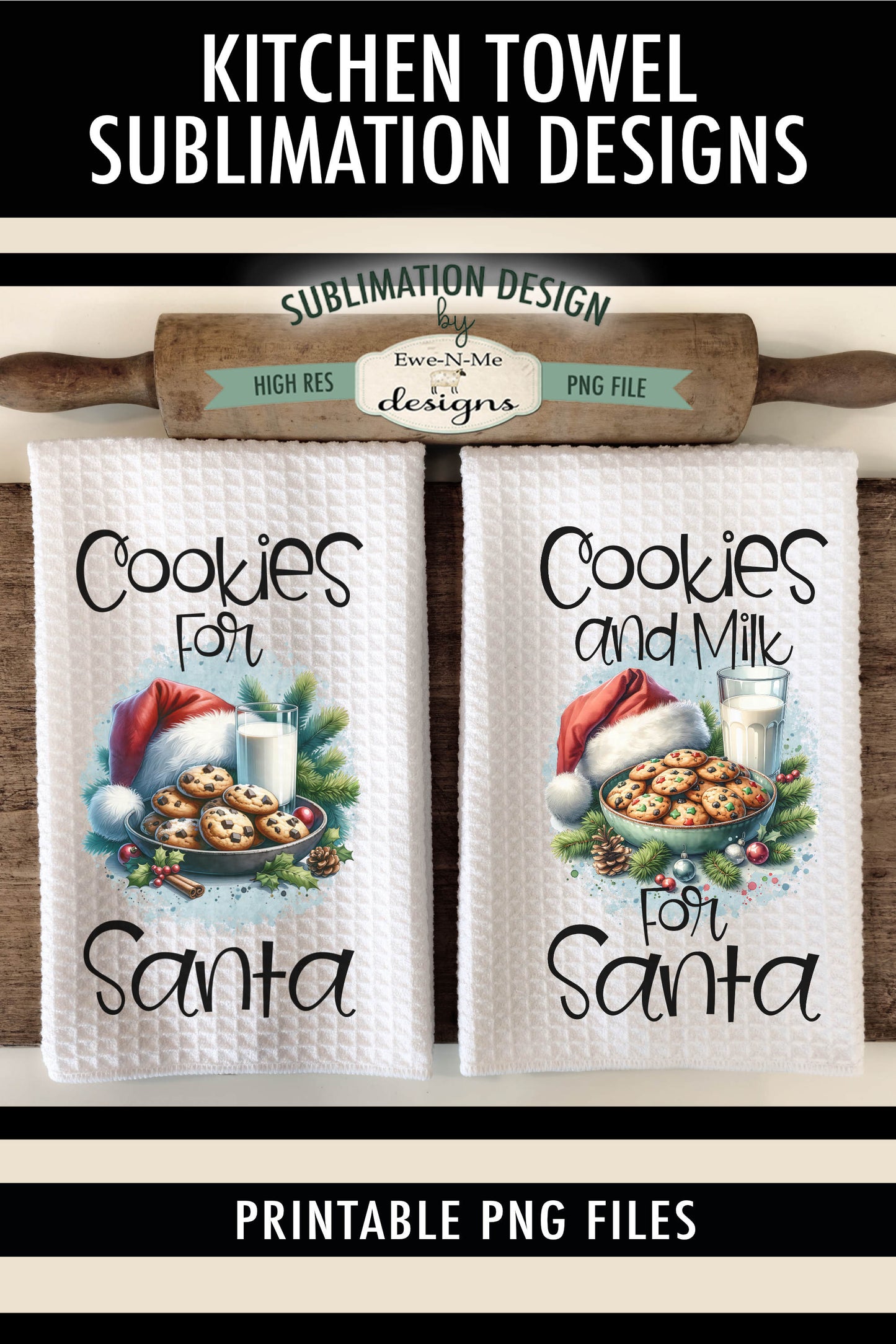 Cookies and Milk For Santa - Kitchen Towel Sublimation Designs
