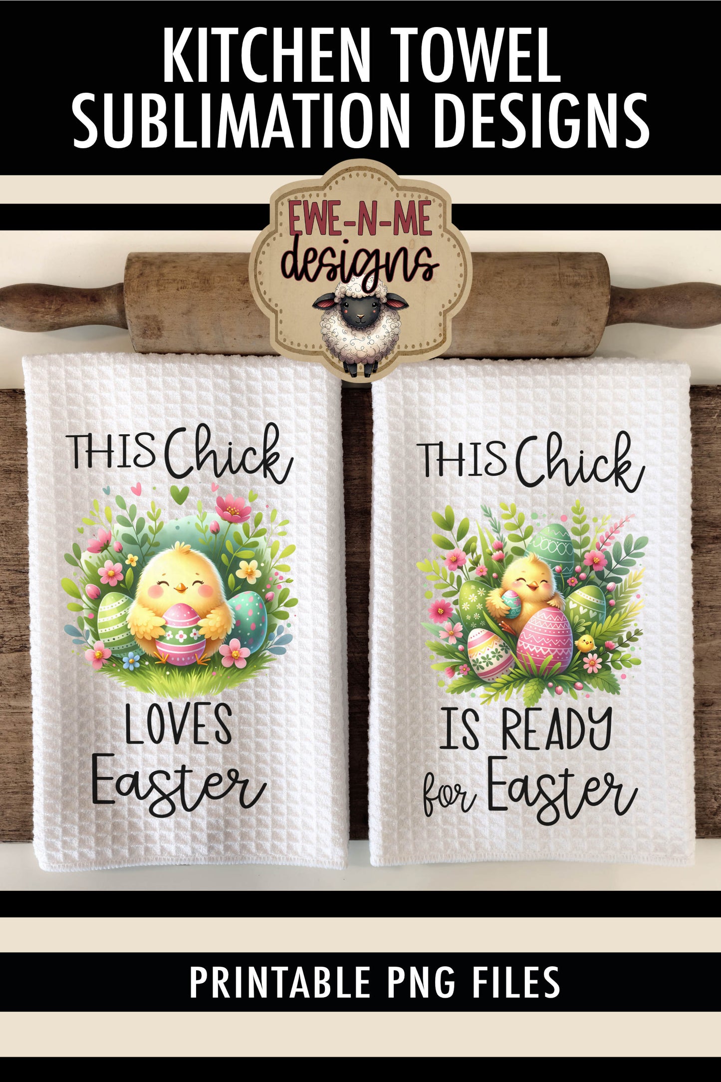Easter Chick With Decorated Eggs - Kitchen Towel Sublimation Designs