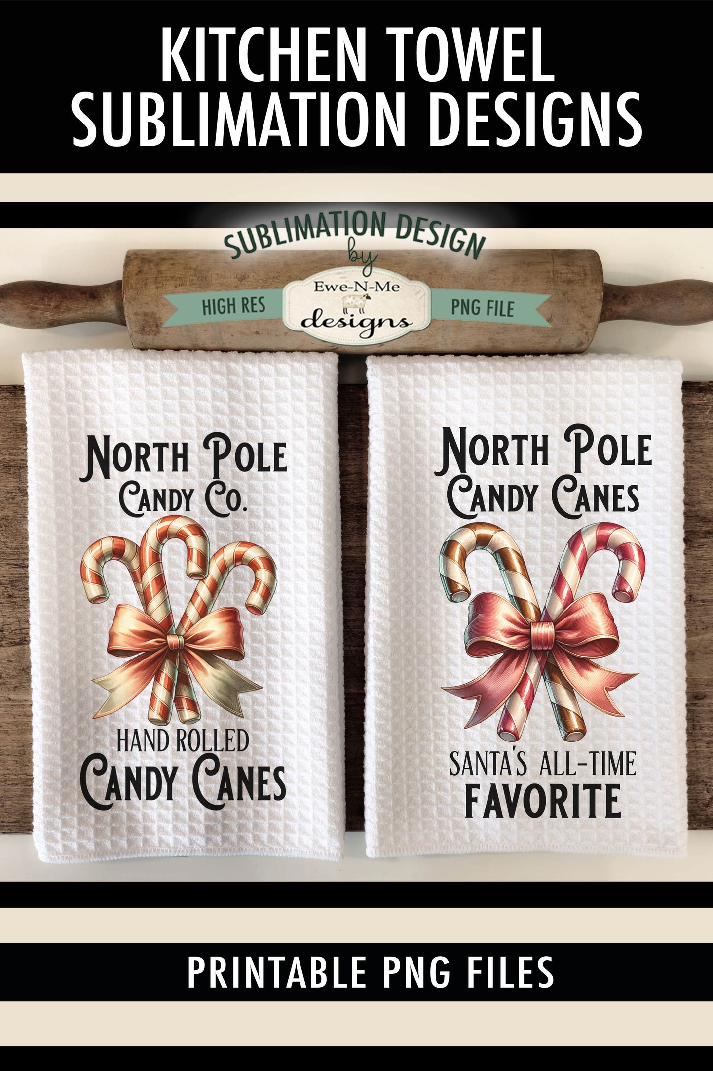 North Pole Candy Canes - Kitchen Towel Sublimation Designs