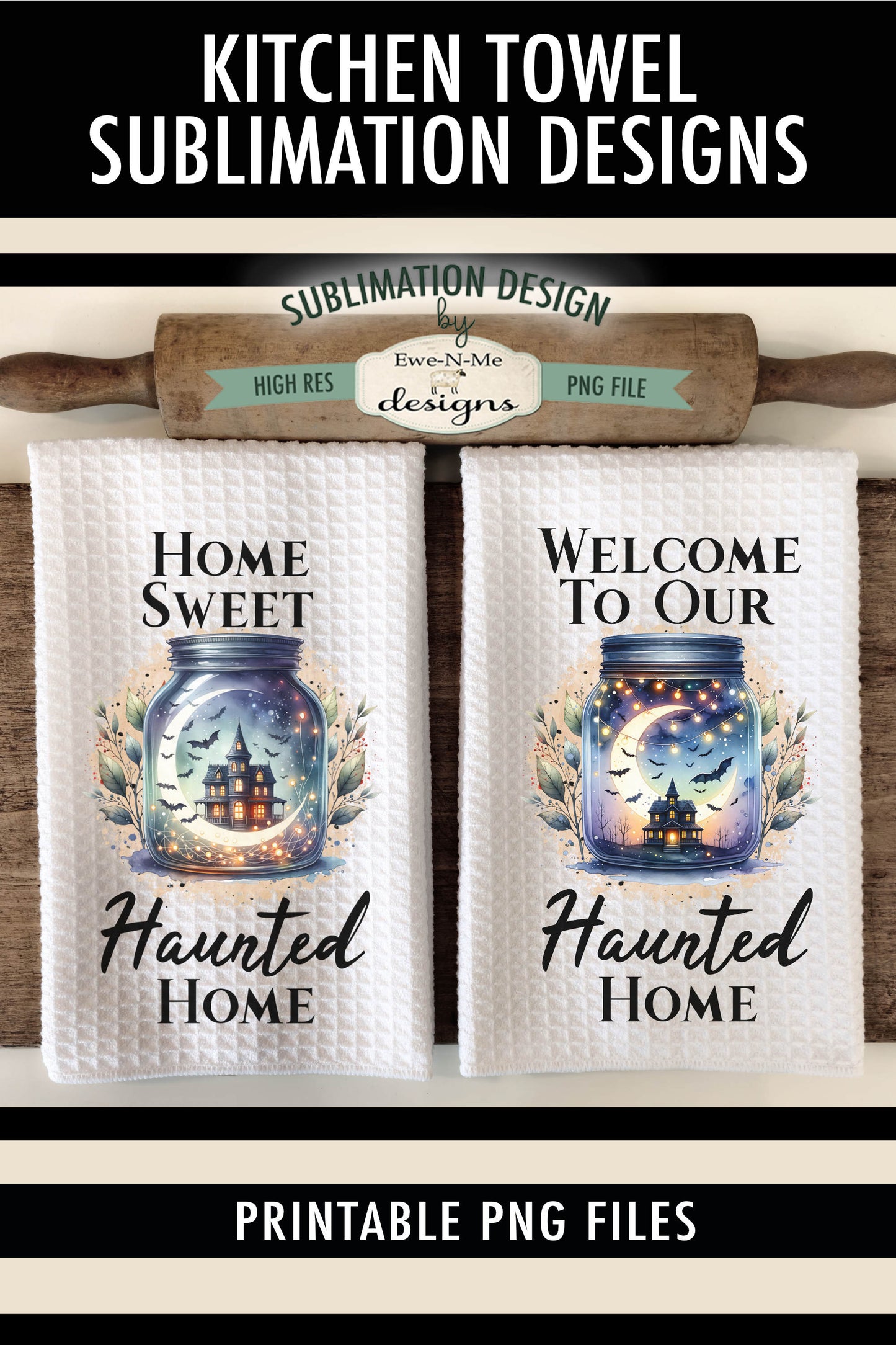 Haunted House Jars - Kitchen Towel Sublimation Designs
