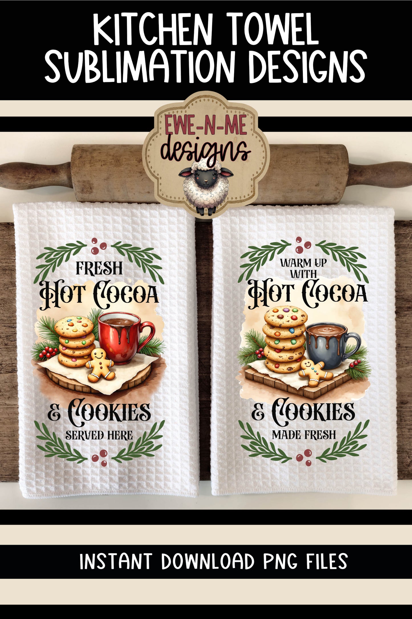 Hot Cocoa and Cookies - Kitchen Towel Sublimation Designs