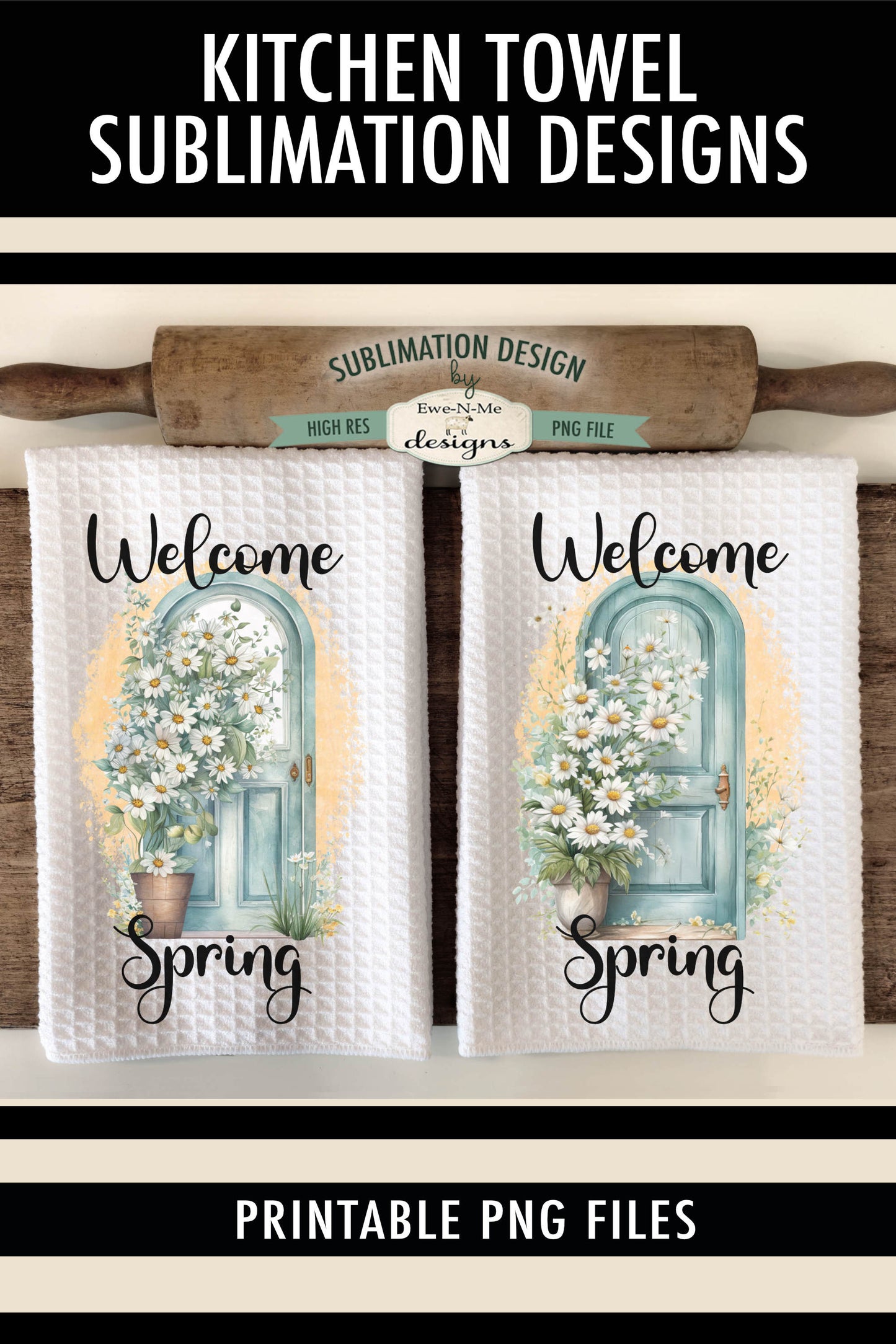 Welcome Spring Door with Daisy - Kitchen Towel Sublimation Designs