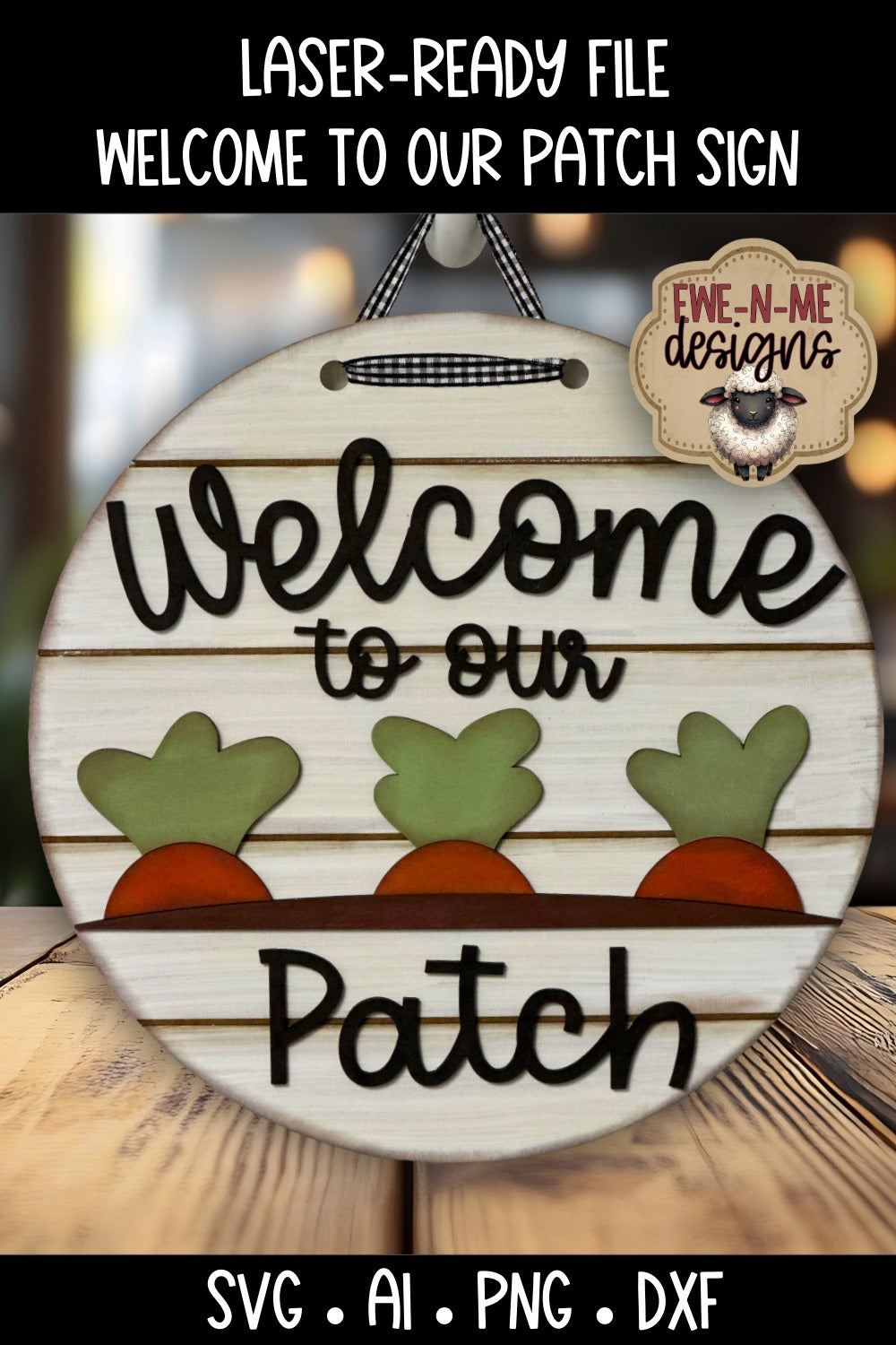 Welcome to Our Patch Carrot Door Hanger Sign | Laser Cut SVG File