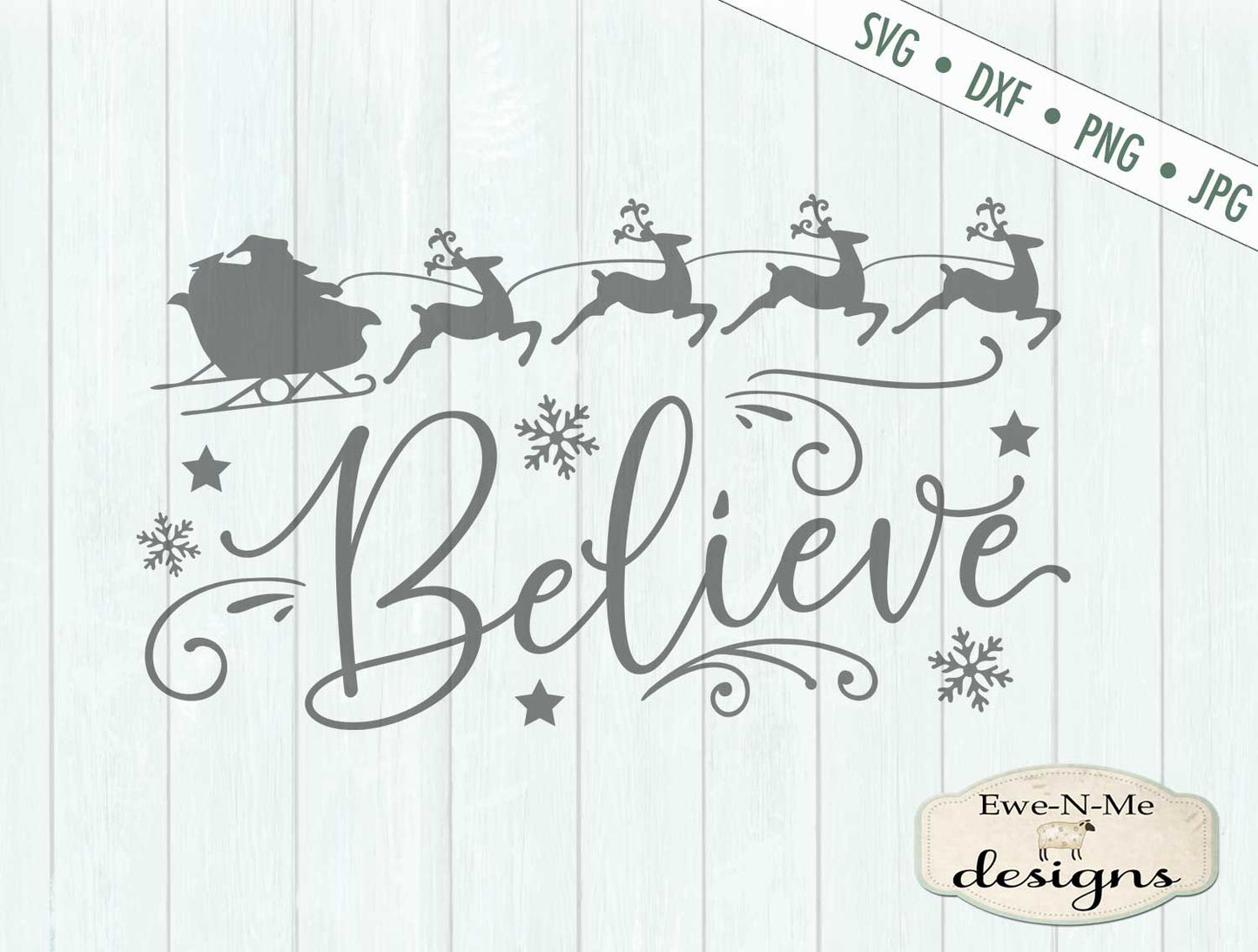 Believe - Santa's Sleigh - SVG