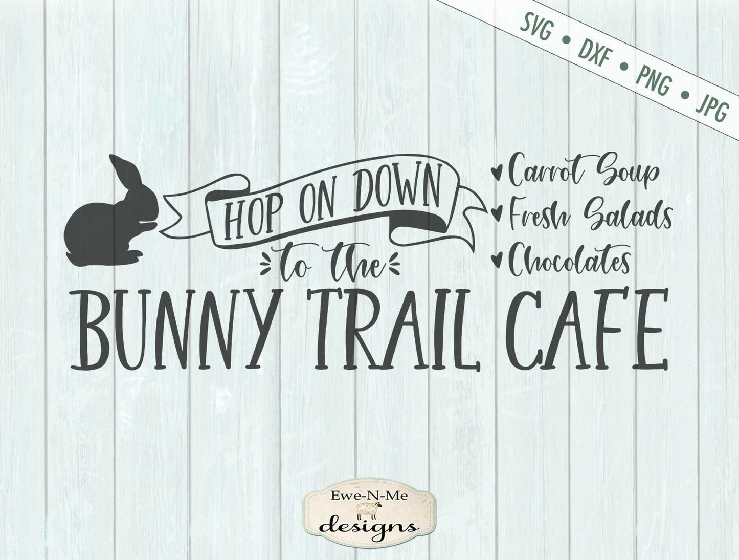 Bunny Trail Cafe - Easter - SVG