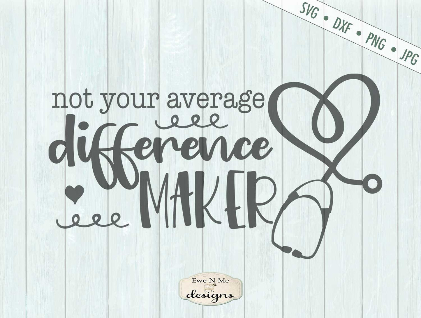 Difference Maker - Healthcare Worker - SVG