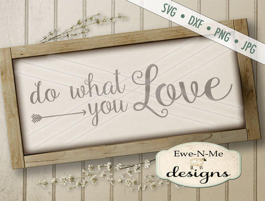 Do What You Love - SVG