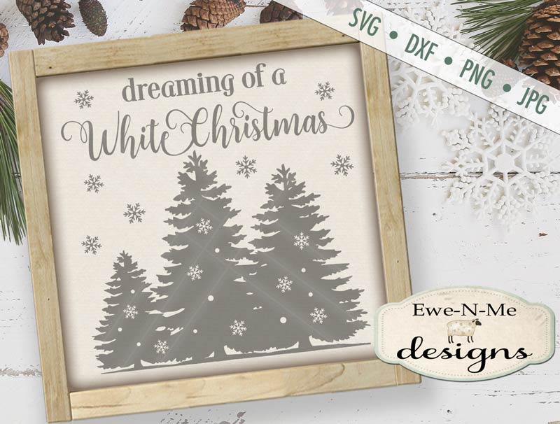 Dreaming of a White Christmas - SVG