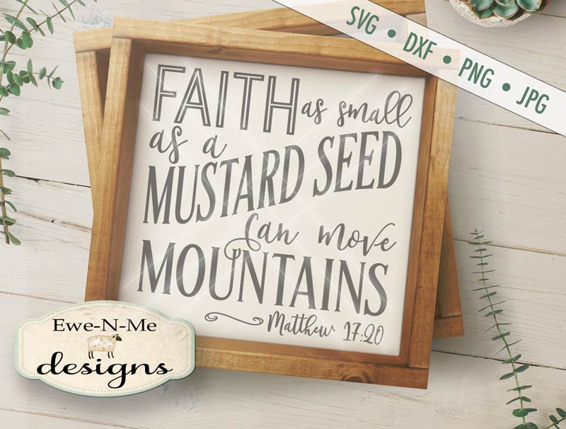 Faith Can Move Mountains - SVG