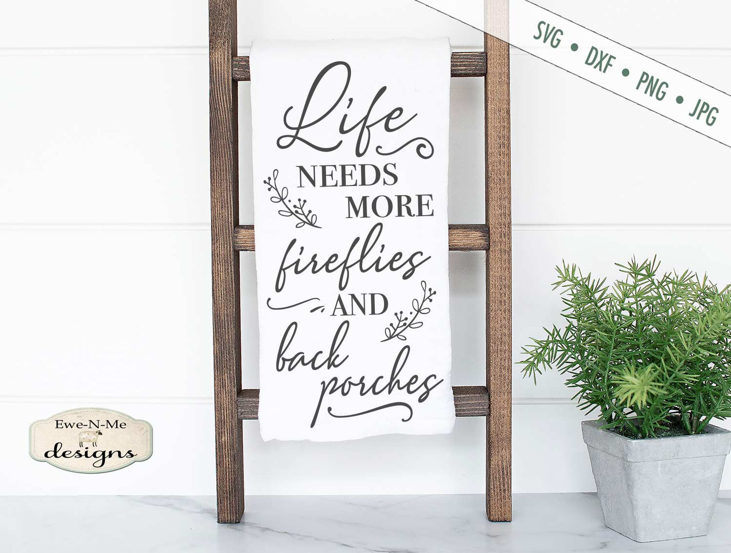 Life Needs More Fireflies and Back Porches - Summer - SVG