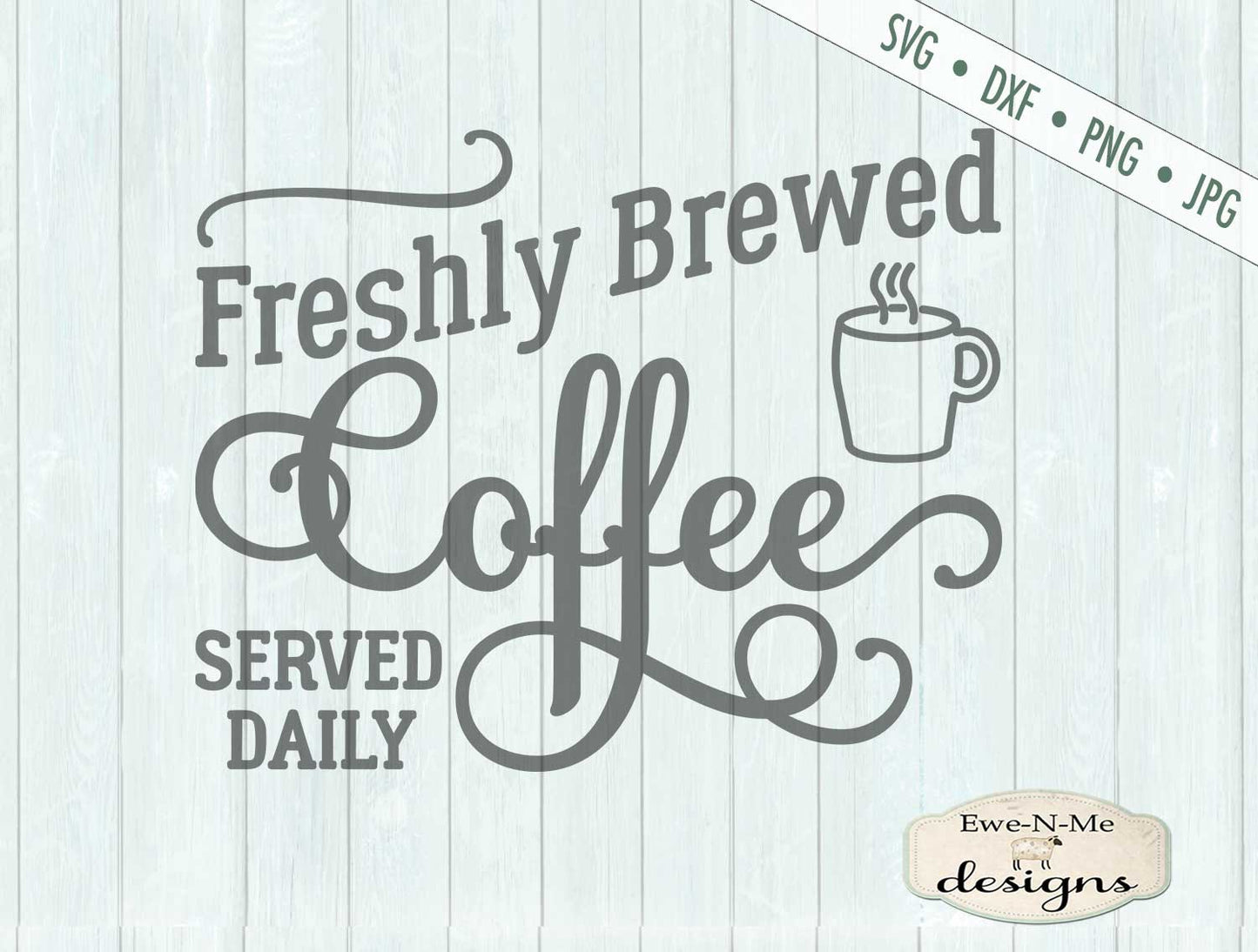 Fresh Brewed Coffee - SVG