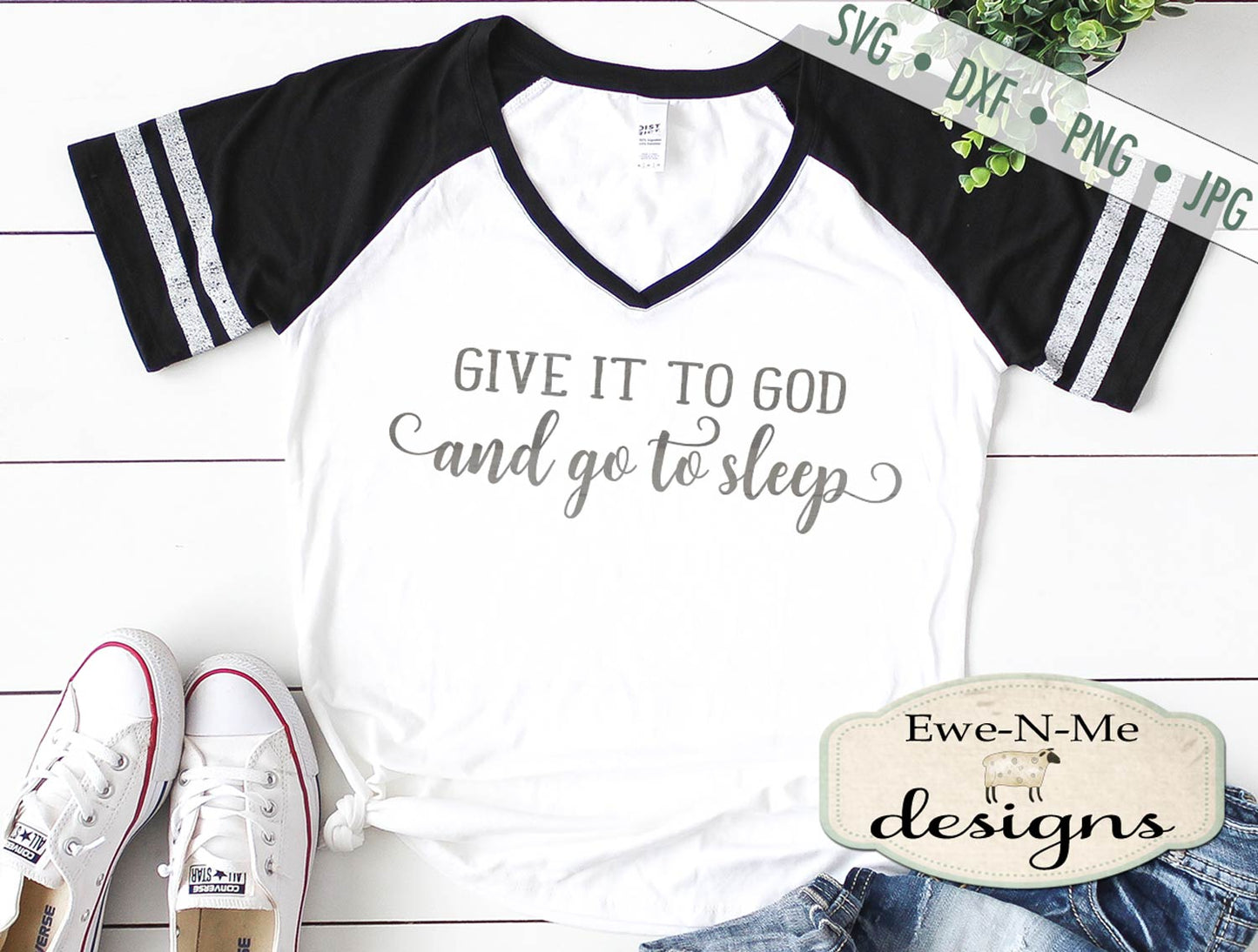 Give It To God and Go To Sleep  - SVG