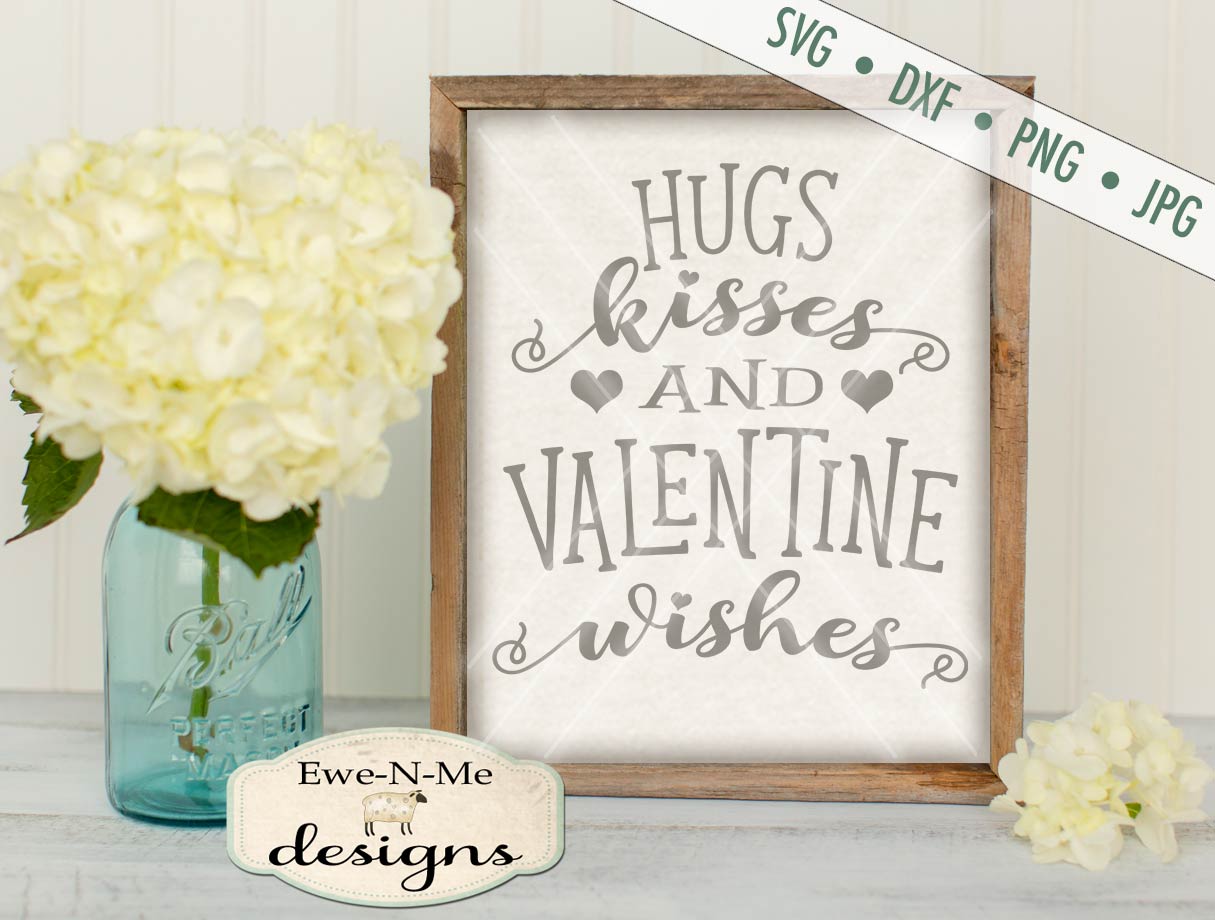 Hugs Kisses Valentine Wishes - SVG