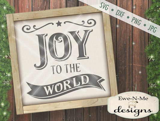 Joy To The World - SVG