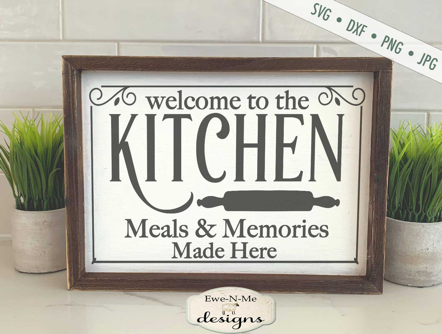 Kitchen Meals and Memories Made Here - SVG