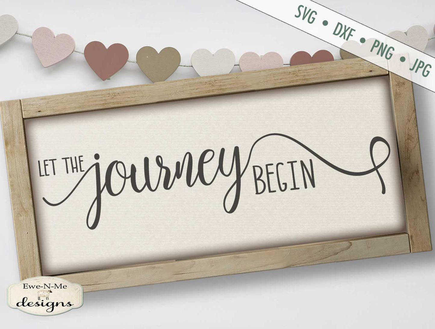 Let The Journey Begin - Wedding - Adventure - SVG