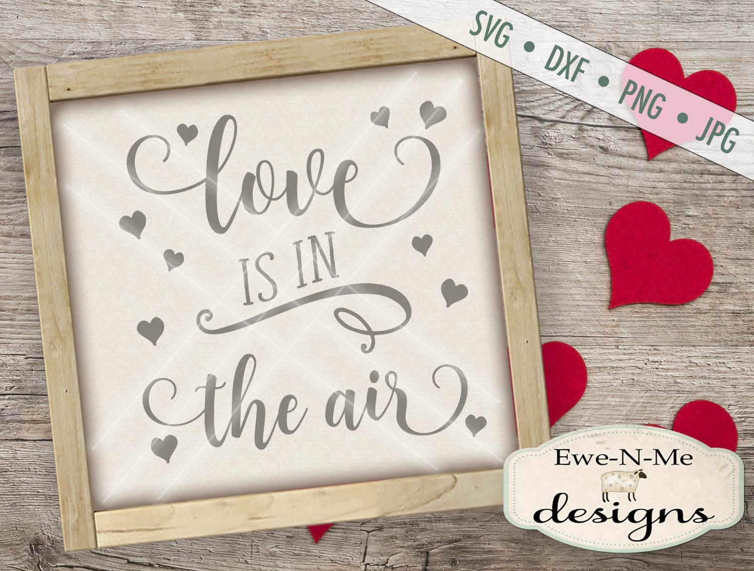 Love Is In The Air - SVG – Ewe N Me Designs