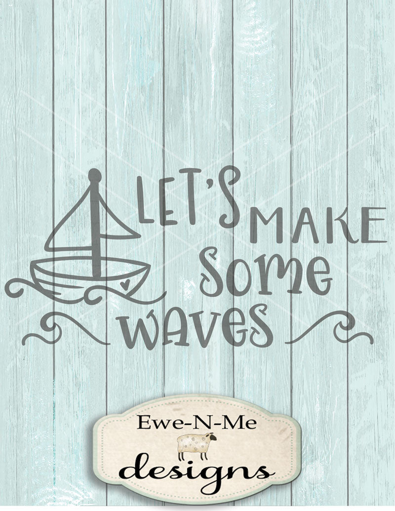 Make Some Waves - SVG