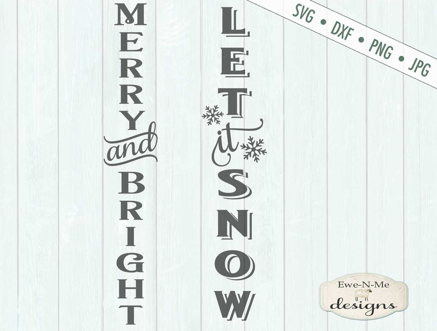 Merry & Bright - Let It Snow Vertical - SVG