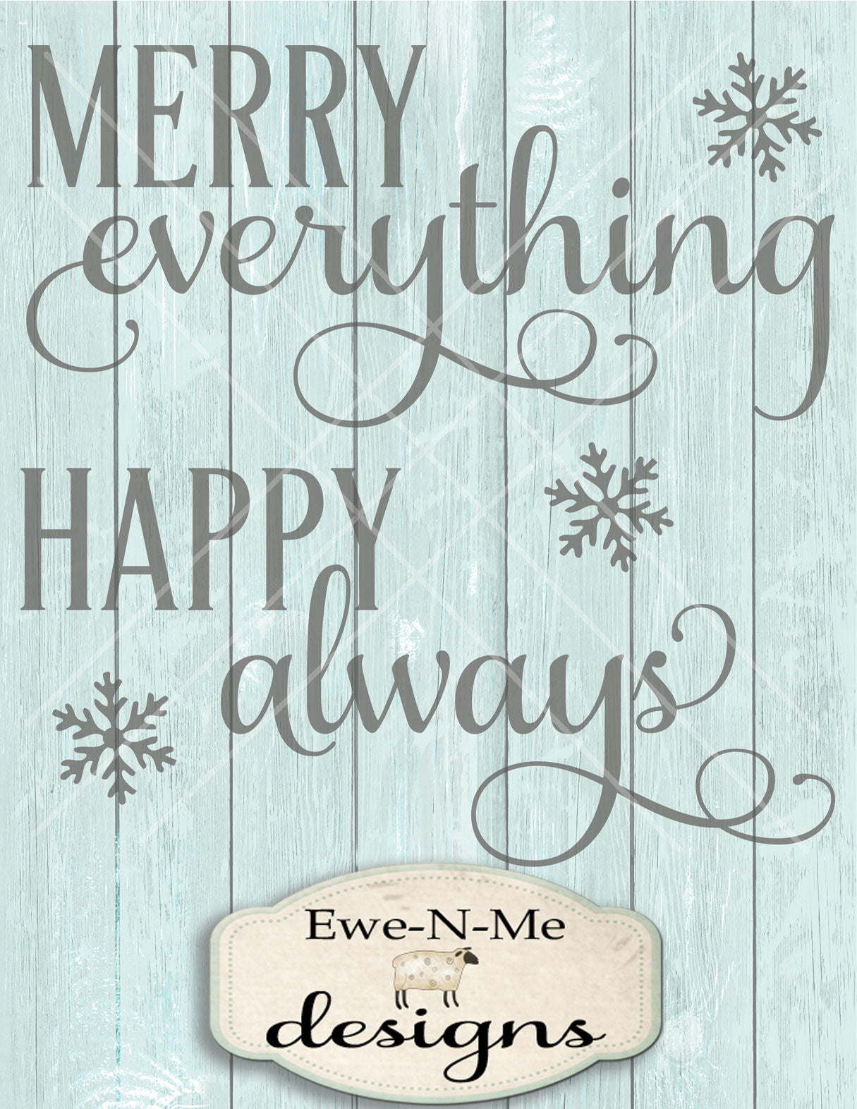 Merry Everything Happy Always - SVG