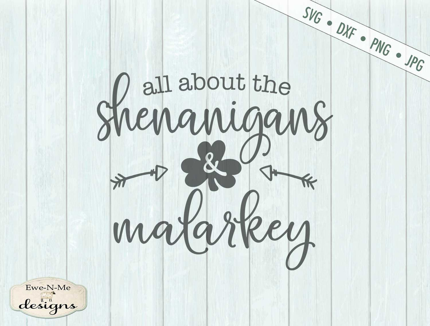 Shenanigans and Malarkey - St Patrick's Day - SVG