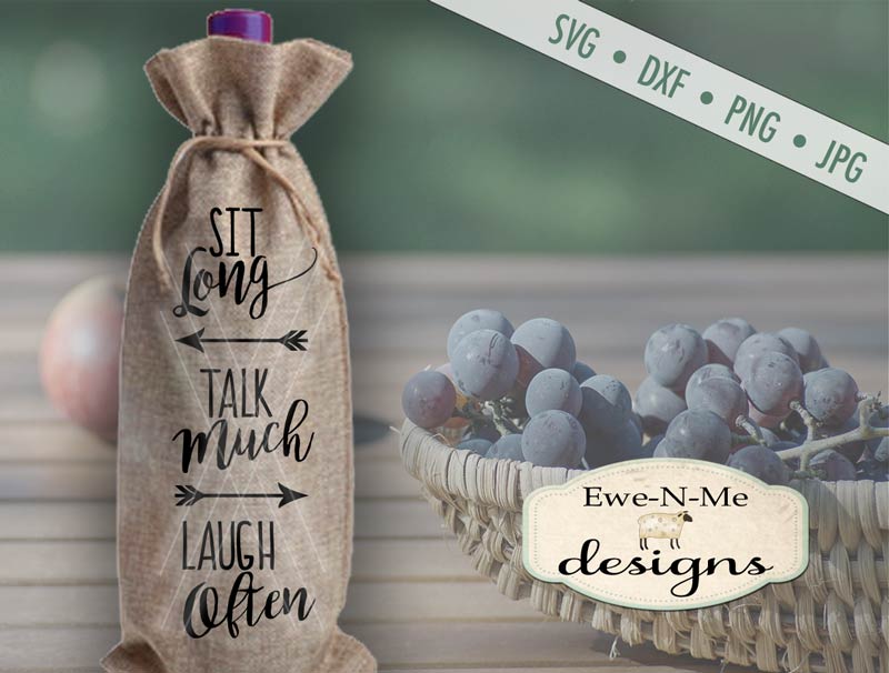 Sit Long Talk Much Laugh Often  - SVG