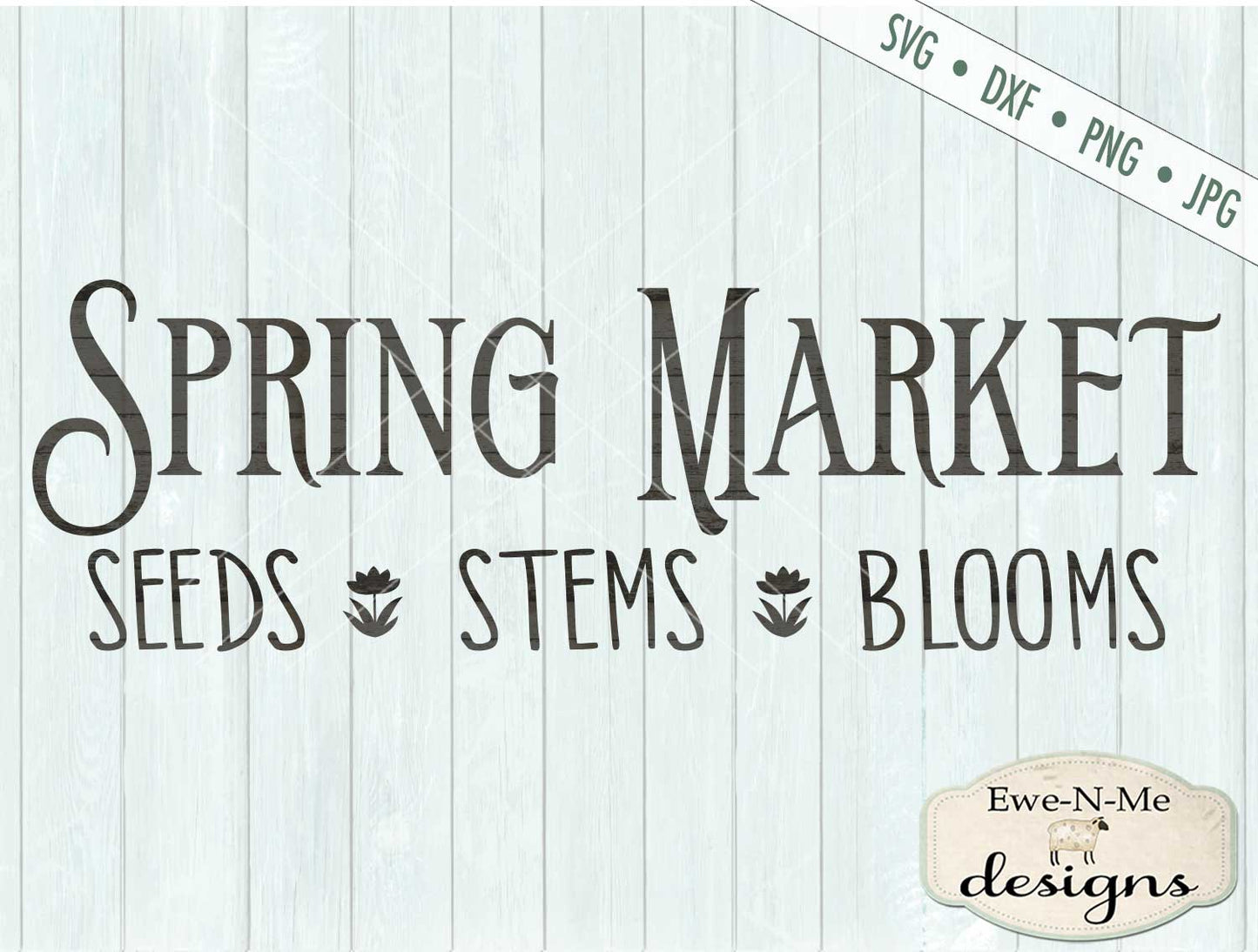 Spring Market Seeds Stems Blooms - SVG