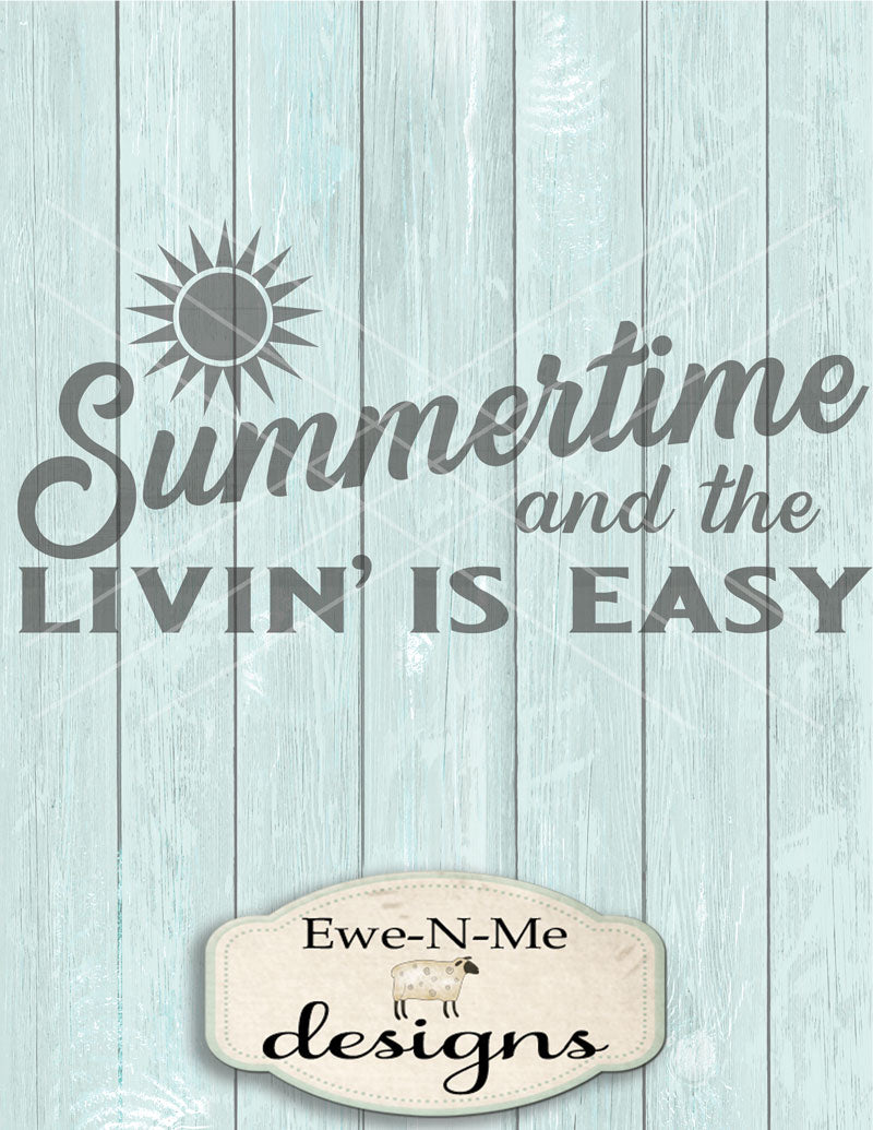 Summertime Livin Is Easy - SVG