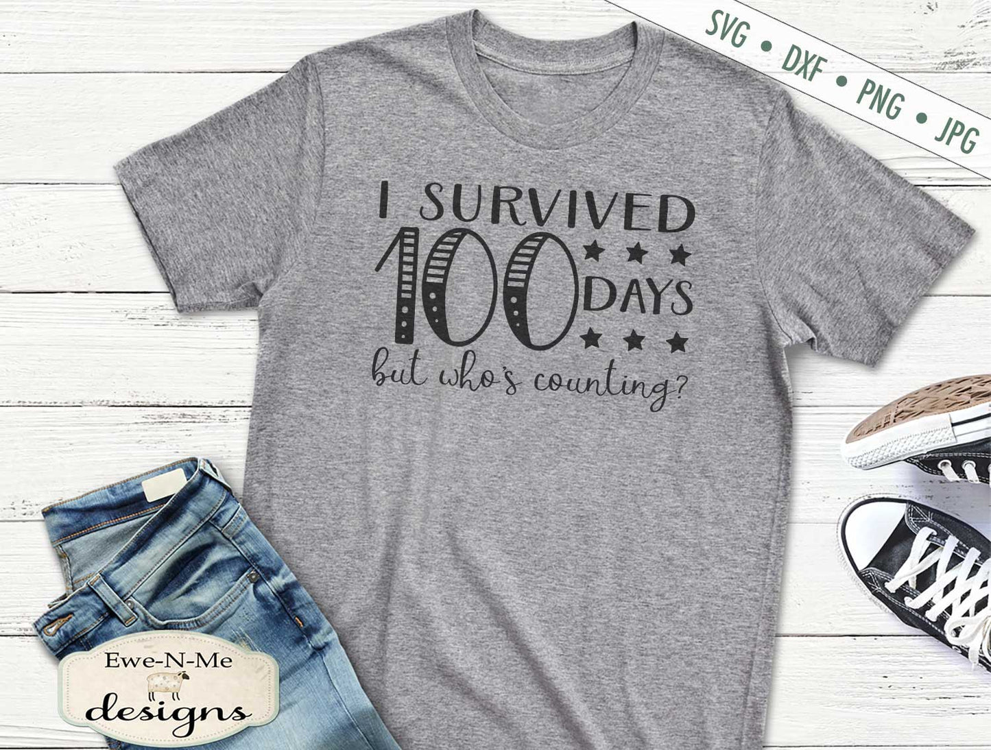I Survived 100 Days - School - Teacher - SVG