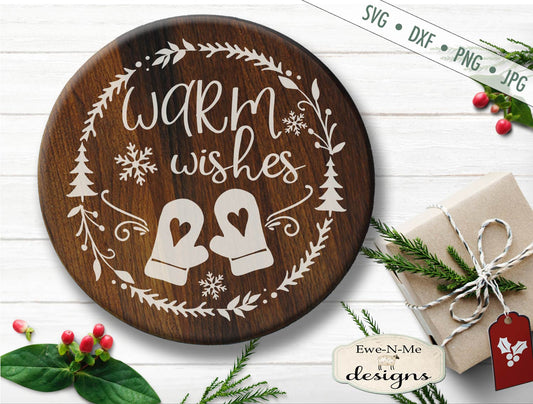 Warm Wishes - SVG