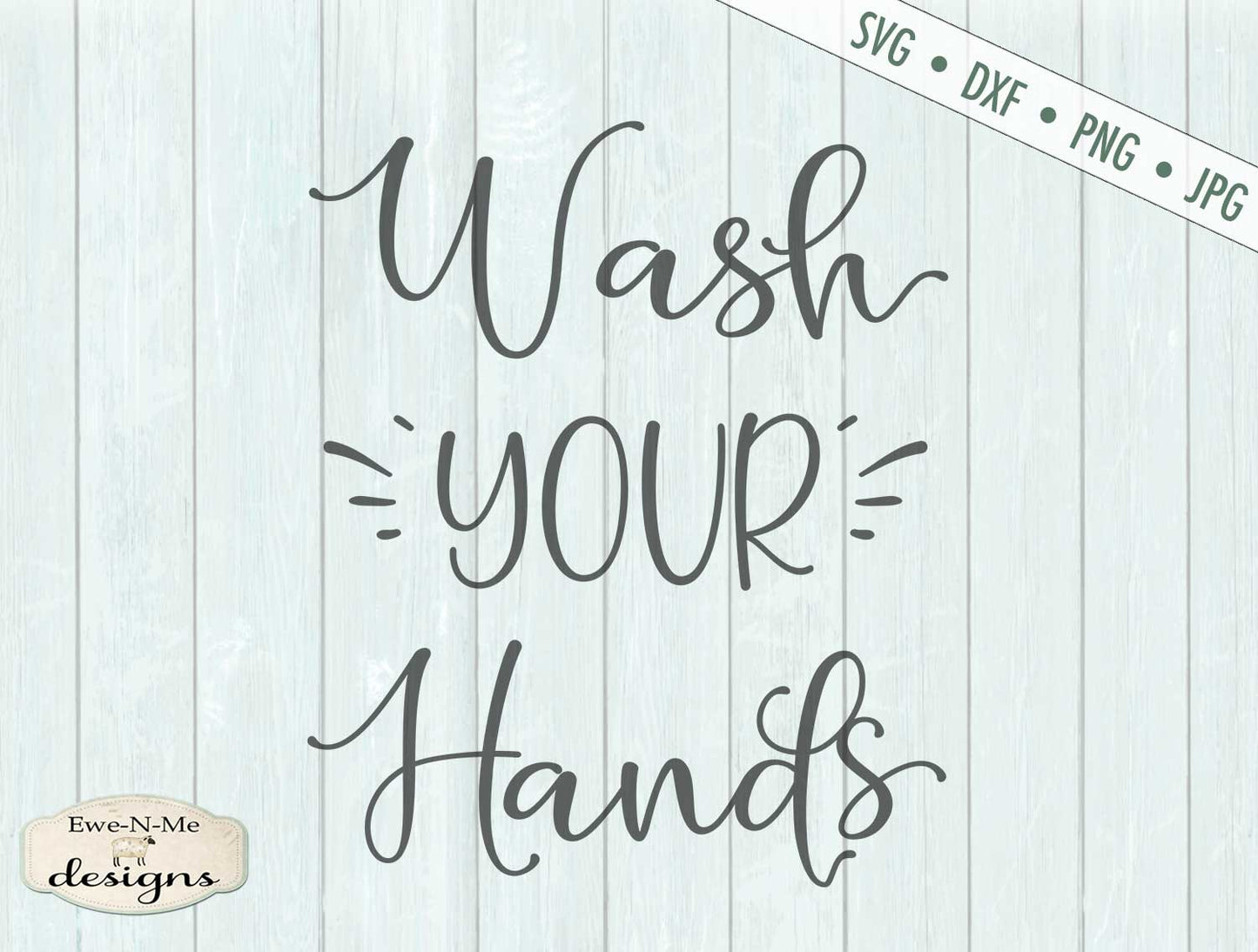 Wash Your Hands - Bathroom - SVG