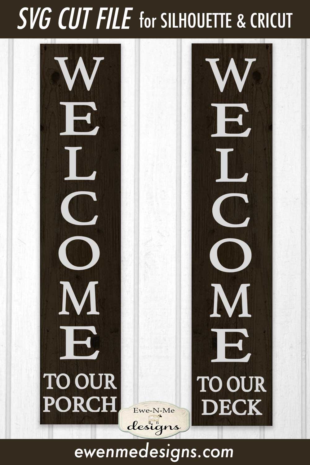 Welcome To Our Porch - Deck - Vertical Porch Sign SVG