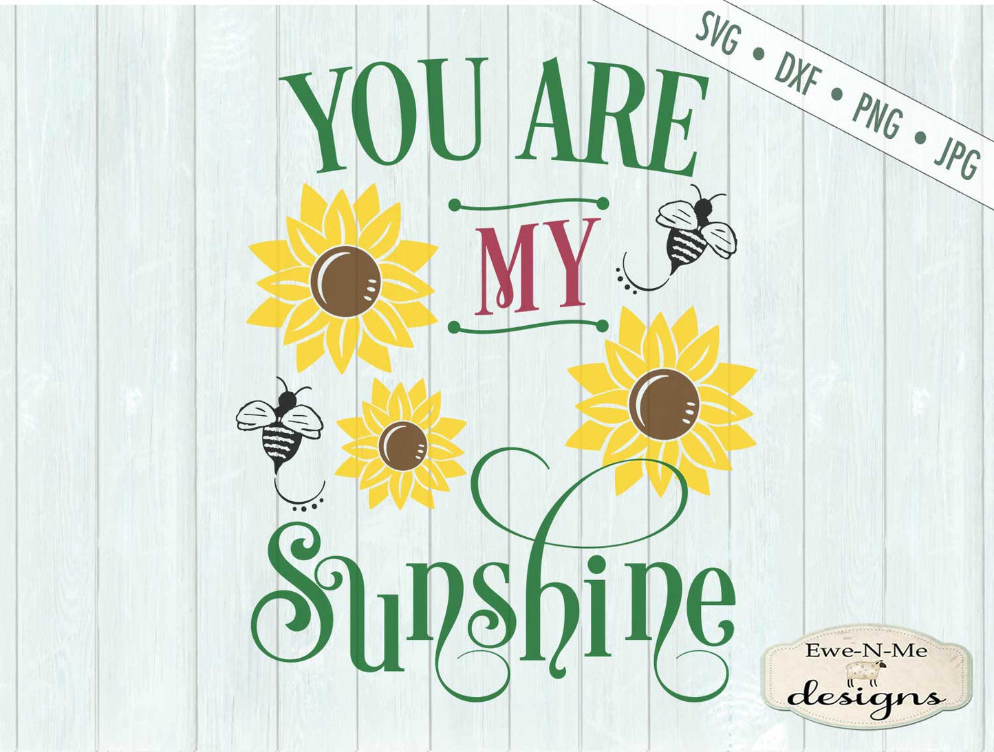 You Are My Sunshine - SVG