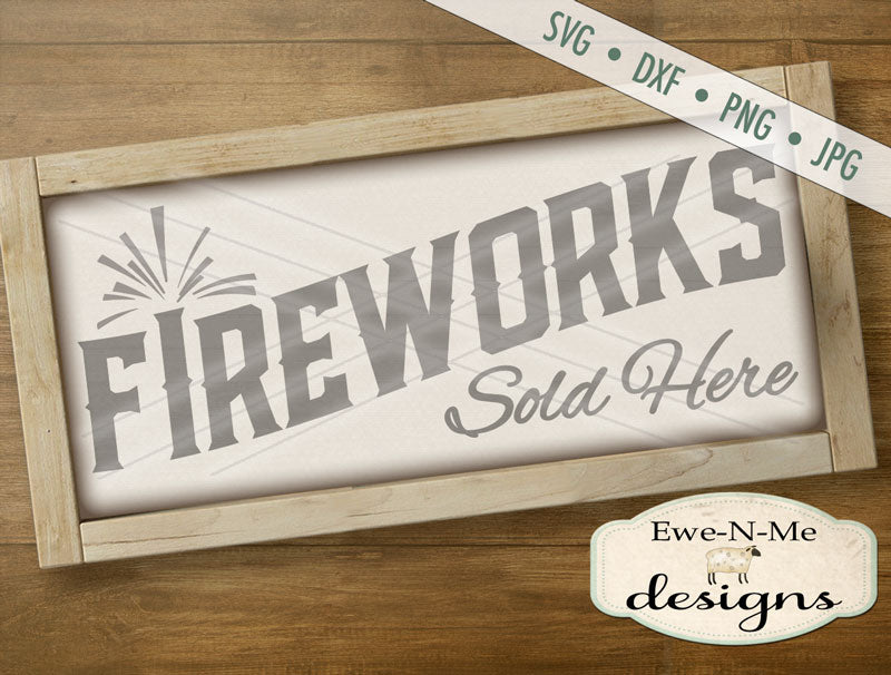 Fireworks Sold Here - SVG