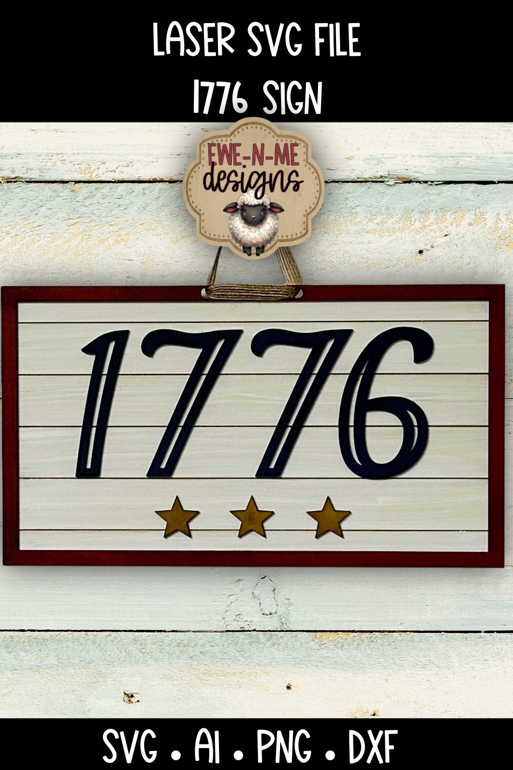 1776 Patriotic Sign | Laser Cut SVG File